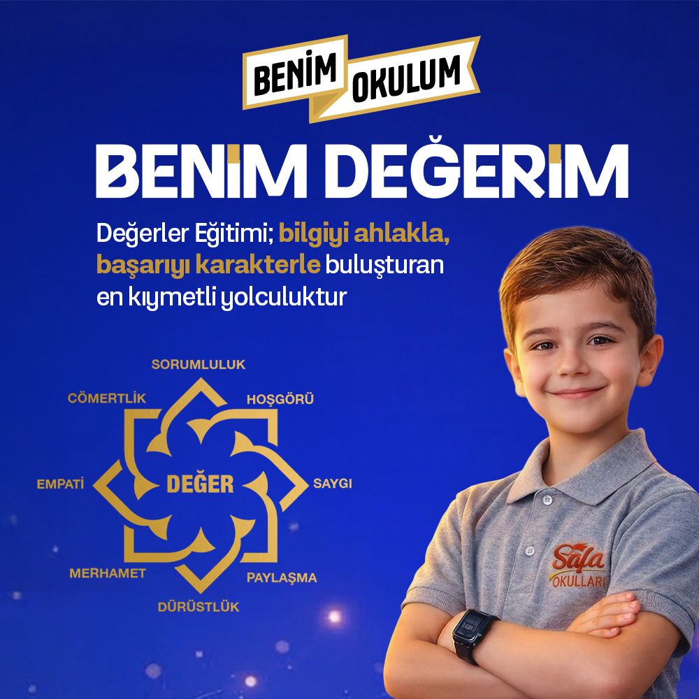 BENİM OKULUM, BENİM DEĞERİM 